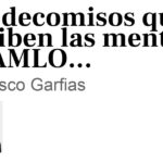 Los decomisos que exhiben las mentiras de AMLO
