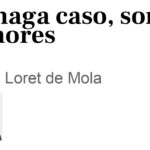 No haga caso, son rumores