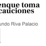 Palenque toma precauciones